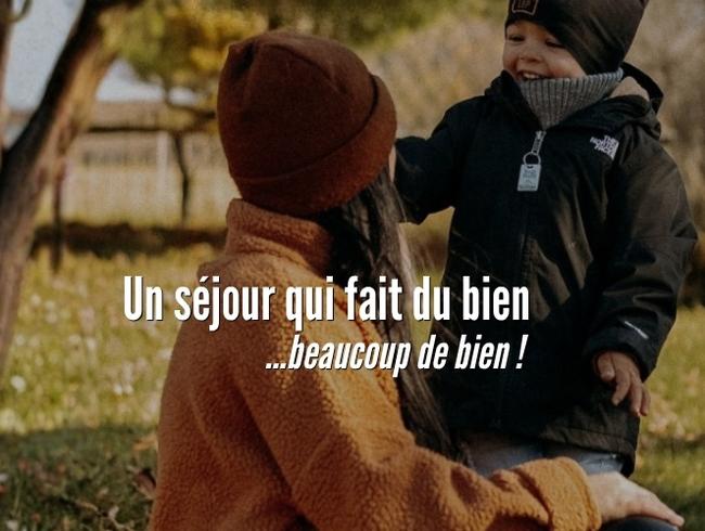Un séjour qui fait du bien...beaucoup de bien !